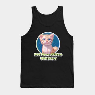 Not Here Kitten Whiskers Tank Top